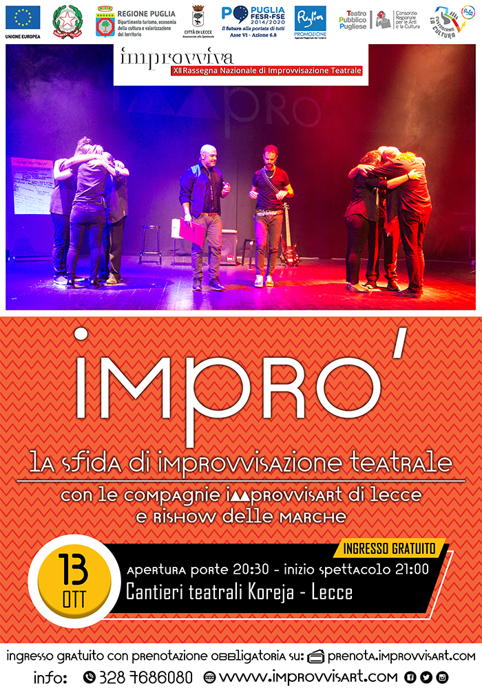 Imprò - la sfida spettacolo di improvvisazione teatrale venerdì 13 ottobre al Teatro Koreja per la Rassegna Improvviva Imprò - la sfida spettacolo di improvvisazione teatrale venerdì 13 ottobre al Teatro Koreja per la Rassegna Improvviva
