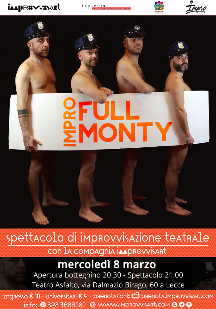 "Impro Full Monty" - spettacolo comico di Improvvisazione Teatrale l'8 marzo al Teatro Asfalto di Lecce "Impro Full Monty" - spettacolo comico di Improvvisazione Teatrale l'8 marzo al Teatro Asfalto di Lecce