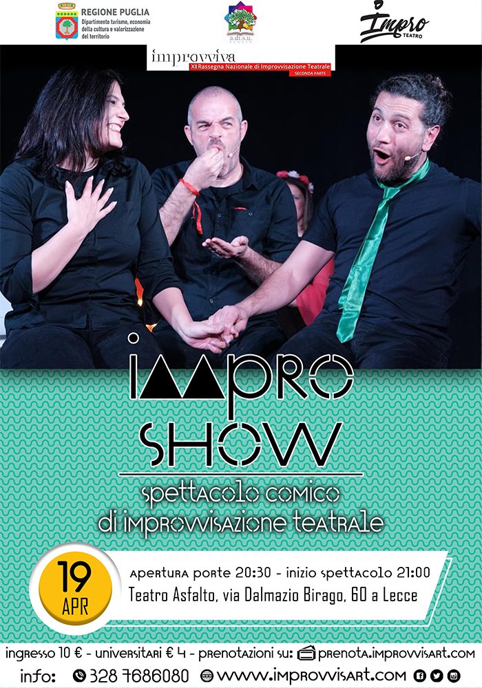 "Improshow" venerdì 19 aprile al Teatro Asfalto a Lecce "Improshow" venerdì 19 aprile al Teatro Asfalto a Lecce