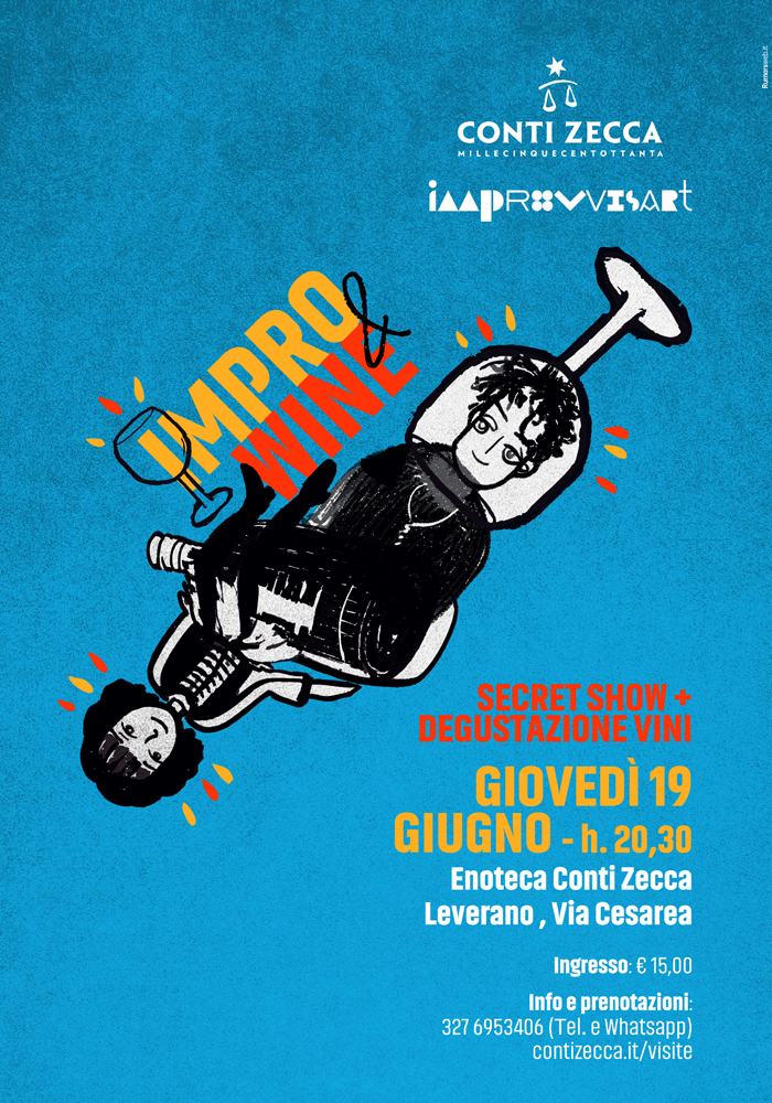 Impro&Wine - secret show di improvvisazione teatrale il 19 giugno presso enoteca Conti Zecca Impro&Wine - secret show di improvvisazione teatrale il 19 giugno presso enoteca Conti Zecca