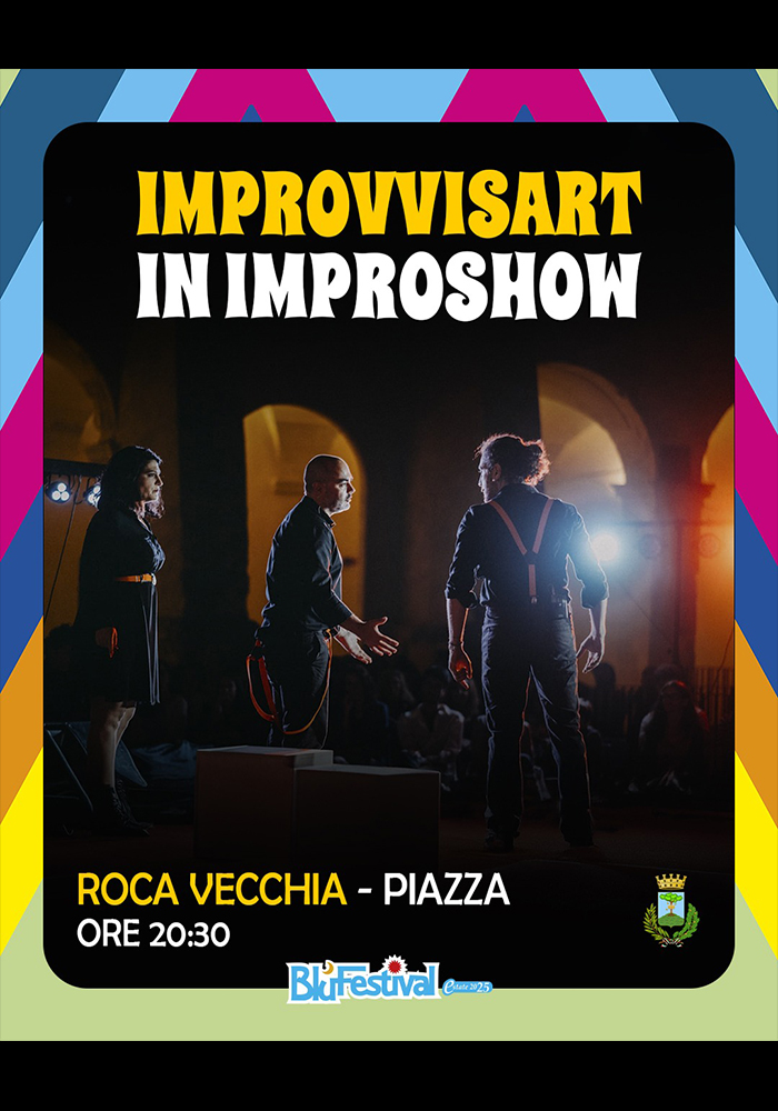 Improshow - spettacolo di improvvisazione teatrale l'11 luglio a Roca Vecchia Improshow - spettacolo di improvvisazione teatrale l'11 luglio a Roca Vecchia