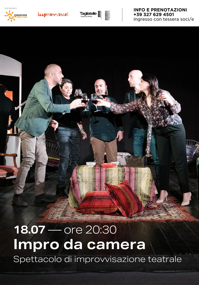 Impro da Camera il 18 luglio a Tagliatelle Stazione Ninfeo Impro da Camera il 18 luglio a Tagliatelle Stazione Ninfeo